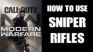 Beginners Guide How To Use Sniper Rifles COD Modern Warfare 2019 (PS4 Gameplay)