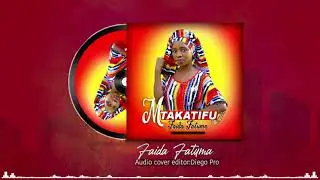 Mtakatifu by Faida Fatuma