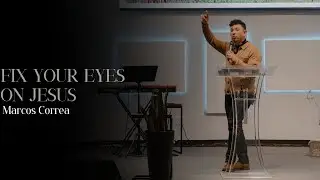 Fix Your Eyes On Jesus | Sunday | Domingo, 01.11.2025, 5:30 pm