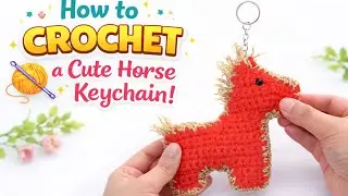 Crochet Horse Keychain Step-by-Step | Cute & Quick DIY #luckyhorse #crochettutorial #freepattern 