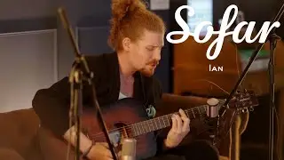 Ian - Where | Sofar Mallorca