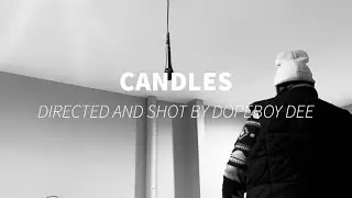 DOT HOLLIS - CANDLES (Directed and Shot by DopeBoyDee)