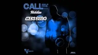 Call Me Riddim Mix (Oct 2014) Total Satisfaction Records