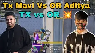 Mavi Vs OR Aditya l TX vs OR Esports