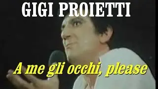 Gigi Proietti - A me gli occhi, Please (1976) COMPLETO