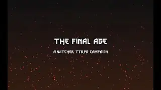 The Witcher: Final Age Departure