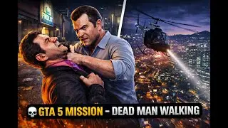 GTA 5 Mission &ndash; Dead Man Walking 💀 | Rocco Fight & Helicopter Escape 🚁 | Hindi Gameplay