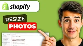 Как изменить размер фотографий на сайте Shopify (самый простой способ) (руководство 2026 года)