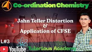L-3 | Dynamic JTD & Application of CFSE in Co-ordination chemistry | GATE/IIT-JAM/CUET-PG/CSIR/MSC