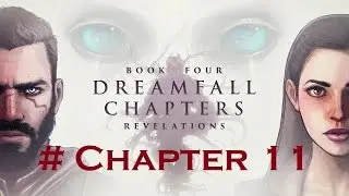 Dreamfall Chapters [Book Four: Revelations] - Chapter 11: Lux - Interlude III [Saga]