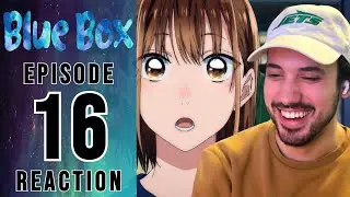 Blue Box Episode 16 Reaction | UNFAIR WOMAN