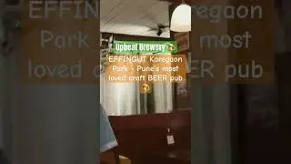 Effingut Koregaon Park - Pune's most loved craft beer pub #brewery