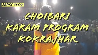 CHOIBARI karam function||Sadri vlog||Biplobika kurmi
