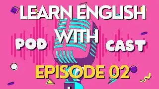 Episode 02: Sales Strategies and Meetings - Business English  | Learn English Easily With Podcast