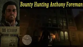 Red Dead Redemption 2 bounty hunting Anthony Foreman