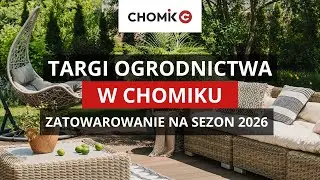 Chomik Gardening Fair. Stock up for the 2026 season