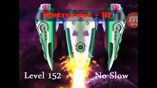 Alien Shooter - Level 152 Crazy (Metrorust) No Slow