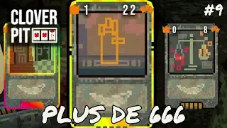 Plus de 666 - CloverPit #9