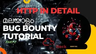 Httpindetail lBug BOUNTY TUTORIAL | Malayalam | PART 2 | TryHackme