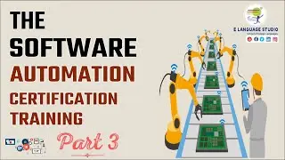 The Software Automation Certification Training Series Part 3  | German Speakers Club