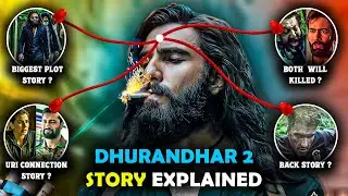 DHURANDHAR Part-2 Story Explained & Prediction