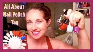 All About Nail Polish Tag