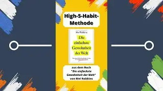 Die einfachste Gewohnheit der Welt - von Mel Robbins - High-5-Habit-Methode #Shorts