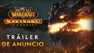 Tr&aacute;iler de anuncio de Cataclysm Classic | World of Warcraft