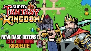 Super Fantasy Kingdom &mdash; градостроительный рогалик с элементами защиты башен | Первый взгляд
