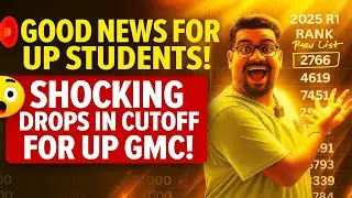 UP NEET UG 2025 Revised Merit List Out | Good News: GMC Cutoff Falls & Safe Rank for GMC |Nikhil SIR
