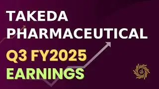 Takeda Pharmaceutical Company Limited TAK Q3 FY2025 Earnings Call