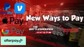 New Ways to Pay | The Battlegrounds | Show Me Your Hobbies |