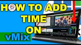 Как добавить время или таймер в вашу прямую трансляцию с помощью vMix ll Уроки vMix #vmix