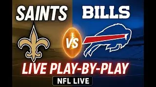 Saints vs Bills | NFL Live Play-by-Play & Reactions