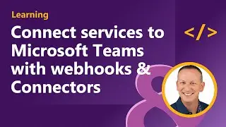 Connect web services to Microsoft Teams with webhooks and Office 365 Connectors