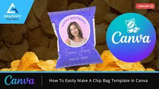 How to make a chip bag template in Canva