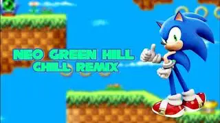 Sonic Advance - Neo Green Hill Zone Act 2 ~Chill Remix~