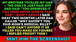 My Brother Totaled My Car &mdash; The One I'd JUST Paid Off. Dad&rsquo;s Response? 