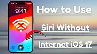 How to Use Siri Without Internet Connection // iOS 17