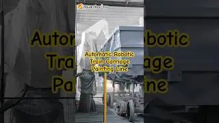 Automatic Robotic Train Carriage Painting Line