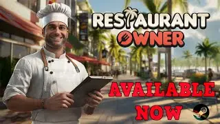 👨&zwj;🍳👩&zwj;🍳Restaurant Owner: Restaurant Simulator - Release Trailer