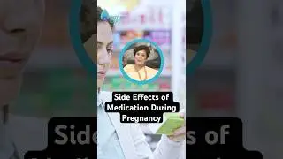 Side Effects of Medication During Pregnancy | Dr Supriya #drsupriyapuranik #parenting #pregnancy