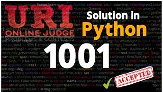 URI Solution in Python: 1001 - Extremely Basic | URI Solution | Python