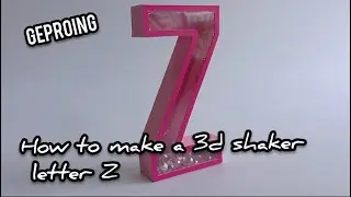 How to make a 3d shaker letter 