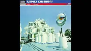 Mind Design &ndash; 1991 - 1994 (2000)