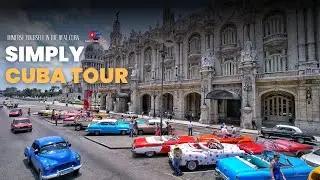 Discover Authentic Cuba with Our Simply Cuba Tour
