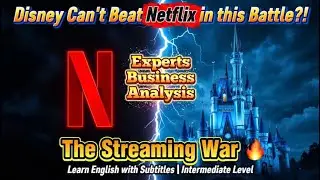 Surprising Reasons DISNEY Can't Beat NETFLIX in the Streaming Wars | Learn English