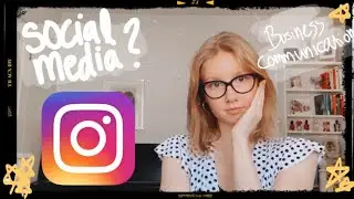 TIPS for Instagram with business Communication mindset