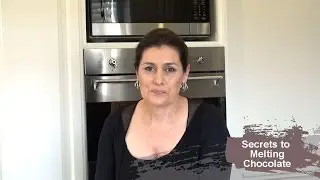 Video Blog - Secrets to Melting Chocolate