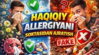 Haqiqiy va soxta allergik holatlar